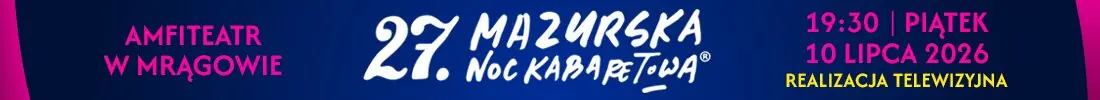 27 mazurska noc do końca czerwca